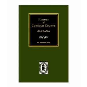 Book cover: History of Conecuh County, Alabama.
