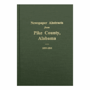 Green book cover: Newspaper Abstracts, Pike County, Alabama.
