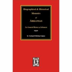 Book cover: Biographical & Historical Memoirs of Arkansas.