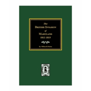 Book cover: The British Invasion of Maryland.
