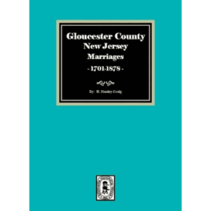 Book cover: Gloucester County New Jersey Marriages.