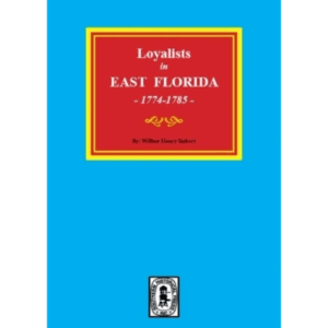 Blue book cover, "Loyalists in East Florida".