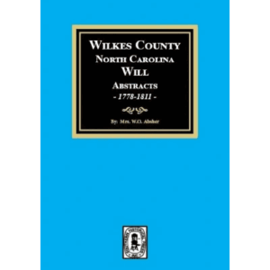 Blue book cover, "Wilkes County Will Abstracts.