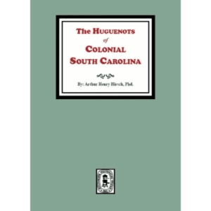 Book cover: The Huguenots of Colonial South Carolina.