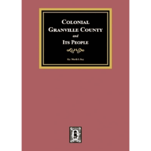 Book cover: Colonial Granville County and Its People.