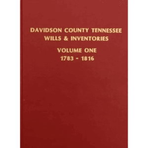 Red book, Davidson County Tennessee wills 1783-1816.