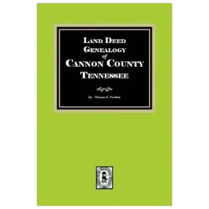 Cover of the genealogy book for Cannon County, Tennessee land deeds.